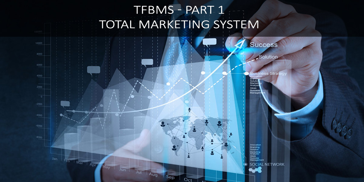 TFBMS-Part1---Total-Marketing-System