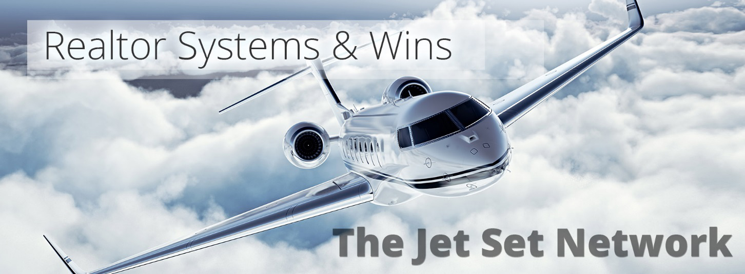 Realtor Systems and Wins-The Jet Set Network