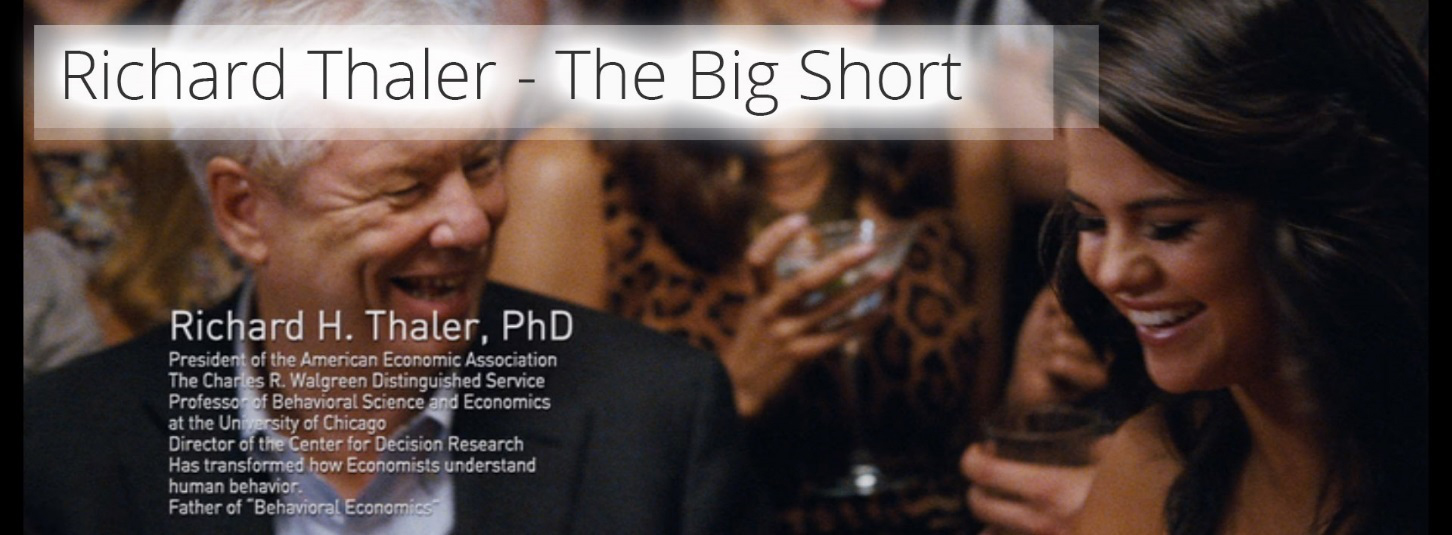 Richard Thaler - The Big Short
