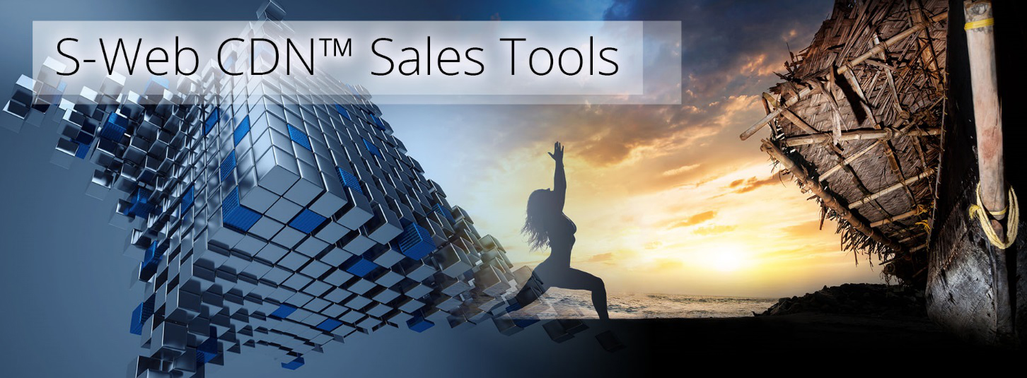 S-Web CDN - Sales Tools