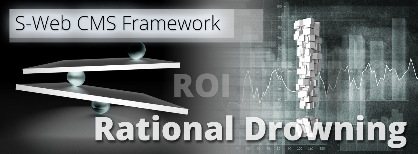 S-Web CMS Framework-Rational Drowning